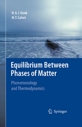 Equilibrium Between Phases of Matter - H.A.J. Oonk, M.T. Calvet