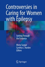 Controversies in Caring for Women with Epilepsy - 