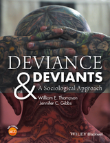 Deviance and Deviants - William E. Thompson, Jennifer C. Gibbs