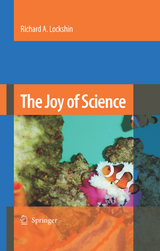 The Joy of Science - Richard A. Lockshin