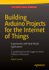 Building Arduino Projects for the Internet of Things - Adeel Javed