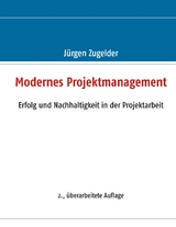 Modernes Projektmanagement - Jürgen Zugelder