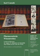 Pharmazeutische Wissenswelten - Karl Conrath