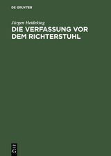 Die Verfassung vor dem Richterstuhl - Jürgen Heideking