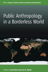 Public Anthropology in a Borderless World - 