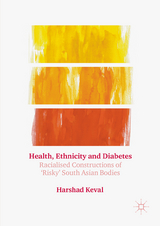 Health, Ethnicity and Diabetes - Harshad Keval