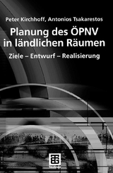 Planung des ÖPNV in ländlichen Räumen - Peter Kirchhoff, Antonios Tsakarestos