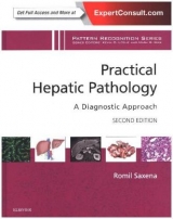 Practical Hepatic Pathology: A Diagnostic Approach - Saxena, Romil