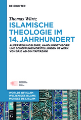 Islamische Theologie im 14. Jahrhundert - Thomas Würtz