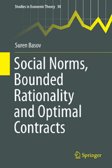 Social Norms, Bounded Rationality and Optimal Contracts - Suren Basov