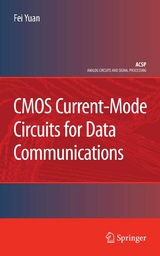 CMOS Current-Mode Circuits for Data Communications - Fei Yuan