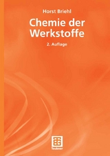 Chemie der Werkstoffe - Horst Briehl