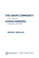 Xaripu Community across Borders -  Manuel Barajas