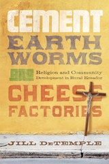 Cement, Earthworms, and Cheese Factories -  Jill DeTemple