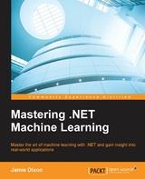 Mastering .NET Machine Learning - Jamie Dixon