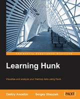 Learning Hunk - Dmitry Anoshin, Sergey Sheypak