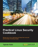 Practical Linux Security Cookbook - Tajinder Kalsi