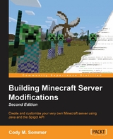 Building Minecraft Server Modifications - Cody M. Sommer