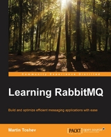 Learning RabbitMQ - Martin Toshev