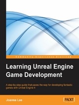 Learning Unreal Engine Game Development - Joanna Lee