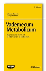 Vademecum Metabolicum - Johannes Zschocke, Georg F. Hoffmann