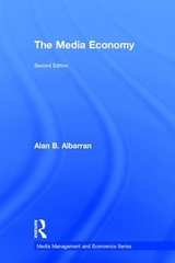 The Media Economy - Albarran, Alan B.