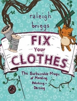 Fix Your Clothes - Briggs, Raleigh