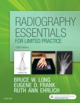 Radiography Essentials for Limited Practice - Long, Bruce W.; Frank, Eugene D.; Ehrlich, Ruth Ann