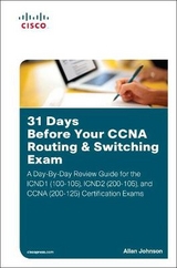 31 Days Before Your CCNA Routing & Switching Exam - Johnson, Allan