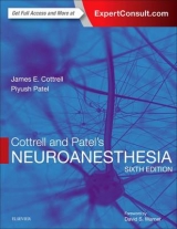 Cottrell and Patel's Neuroanesthesia - Cottrell, James E.; Patel, Piyush