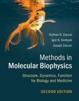 Methods in Molecular Biophysics - Zaccai, Nathan R.; Serdyuk, Igor N.; Zaccai, Joseph