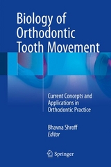 Biology of Orthodontic Tooth Movement - 