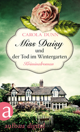 Miss Daisy und der Tod im Wintergarten - Carola Dunn