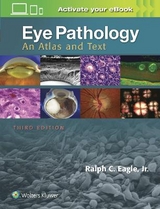 Eye Pathology - Eagle, Ralph C.