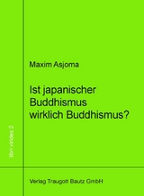 Ist japanischer Buddhismus wirklich Buddhismus? - Maxim Asjoma