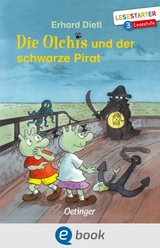 Die Olchis und der schwarze Pirat - Erhard Dietl