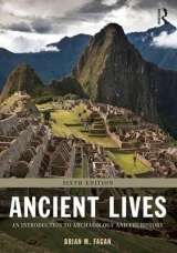 Ancient Lives - Fagan, Brian M.