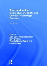 The Handbook of Intellectual Disability and Clinical Psychology Practice - Carr, Alan; Linehan, Christine; O'Reilly, Gary; Walsh, Patricia Noonan; McEvoy, John