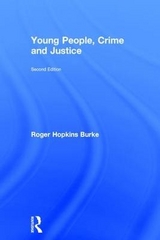 Young People, Crime and Justice - Hopkins Burke, Roger