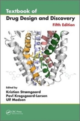 Textbook of Drug Design and Discovery - Stromgaard, Kristian; Krogsgaard-Larsen, Povl; Madsen, Ulf