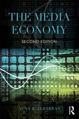 The Media Economy - Albarran, Alan B.