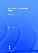 Introducing Japanese Religion - Ellwood, Robert