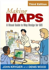 Making Maps, Third Edition - Krygier, John; Wood, Denis