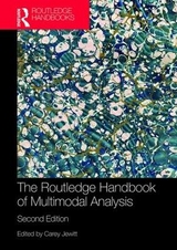 The Routledge Handbook of Multimodal Analysis - Jewitt, Carey