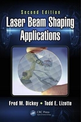 Laser Beam Shaping Applications - Dickey, Fred M.; Lizotte, Todd E.