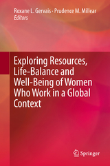 Exploring Resources, Life-Balance and Well-Being of Women Who Work in a Global Context - 