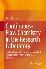 Continuous-Flow Chemistry in the Research Laboratory - Toma Glasnov