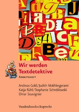 Wir werden Textdetektive -  Andreas Gold,  Judith Mokhlesgerami,  Katja Rühl,  Elmar Souvignier,  Stephanie Schreblowski