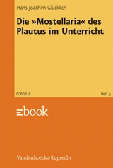 Die »Mostellaria« des Plautus im Unterricht -  Hans-Joachim Glücklich