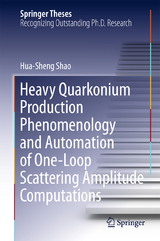 Heavy Quarkonium Production Phenomenology and Automation of One-Loop Scattering Amplitude Computations - Hua-Sheng Shao